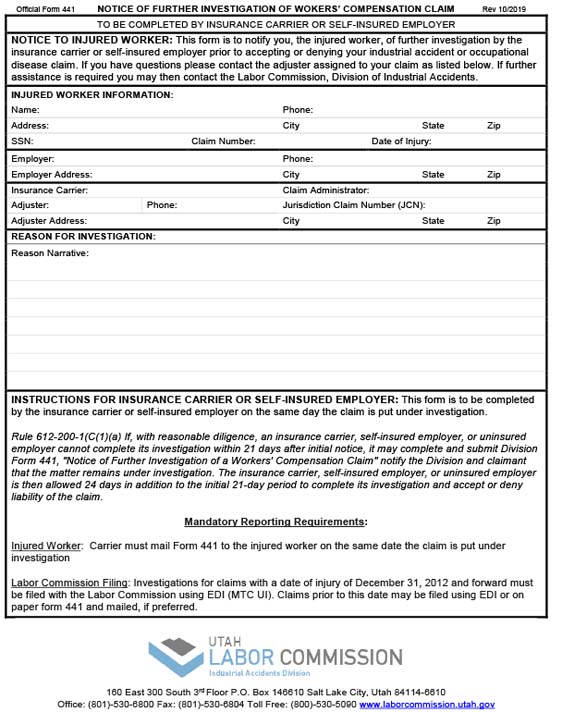 Form 441 - Insurance Carriers/Self Insurer's Notice of Further Investigation of a Workers' Compensation Claim