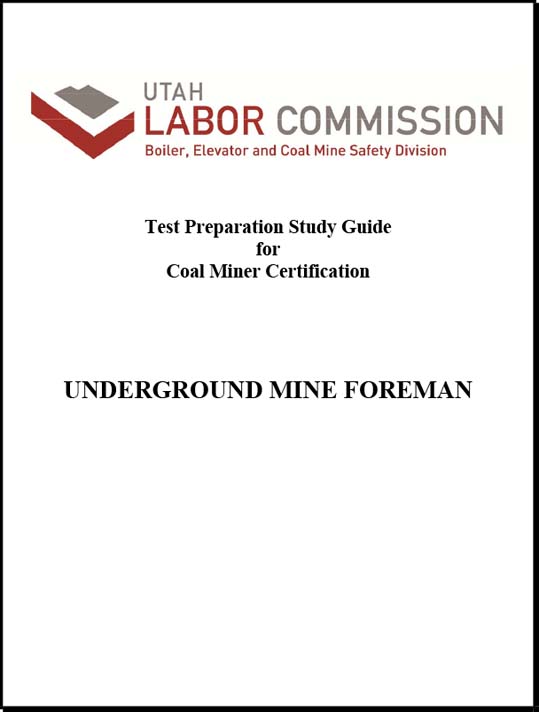 Underground Mine Foreman Study Guide
